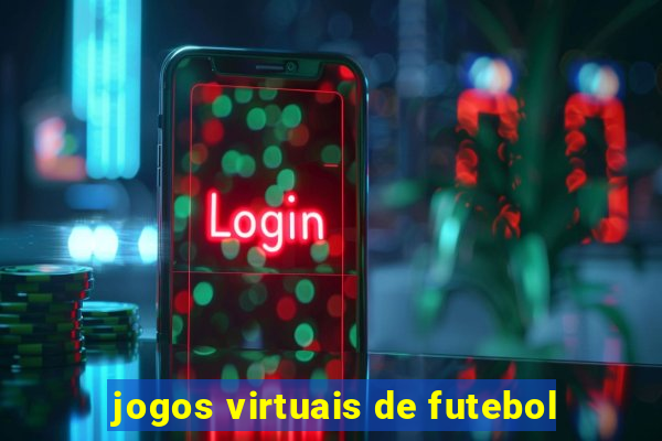 jogos virtuais de futebol